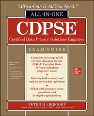 CDPSE Certified Data Privacy Solutions Engineer All-in-One Exam Guide цена и информация | Книги по экономике | kaup24.ee