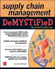 Supply Chain Management Demystified hind ja info | Majandusalased raamatud | kaup24.ee