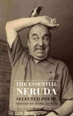 Th Essential Neruda: Selected Poems Bilingual 'facing page' edition цена и информация | Поэзия | kaup24.ee