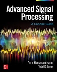 Advanced Signal Processing: A Concise Guide: A Concise Guide hind ja info | Majandusalased raamatud | kaup24.ee