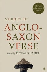Choice of Anglo-Saxon Verse Main hind ja info | Luule | kaup24.ee