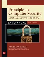 Principles of Computer Security: CompTIA Securityplus and Beyond Lab Manual (Exam SY0-601) 5th Revised edition цена и информация | Книги по экономике | kaup24.ee