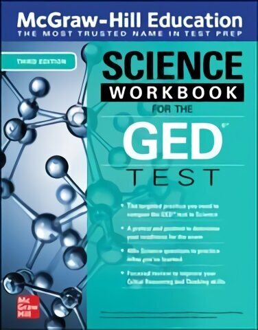 McGraw-Hill Education Science Workbook for the GED Test, Third Edition 3rd edition hind ja info | Majandusalased raamatud | kaup24.ee