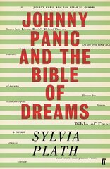 Johnny Panic and the Bible of Dreams: and other prose writings Main цена и информация | Поэзия | kaup24.ee