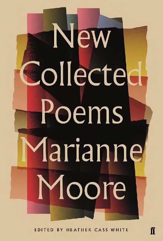 New Collected Poems of Marianne Moore Main цена и информация | Luule | kaup24.ee