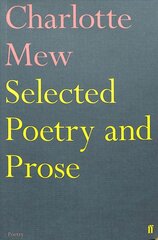 Selected Poetry and Prose Main hind ja info | Luule | kaup24.ee