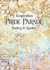 Pride Parade: Poetry & Quotes New edition hind ja info | Luule | kaup24.ee