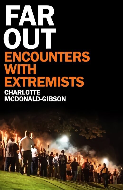 Far Out: Encounters With Extremists hind ja info | Luule | kaup24.ee