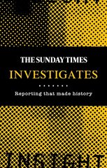 Sunday Times Investigates: Reporting That Made History цена и информация | Поэзия | kaup24.ee