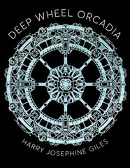 Deep Wheel Orcadia: A Novel Multilingual edition цена и информация | Поэзия | kaup24.ee