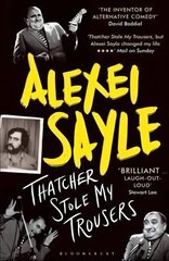 Thatcher Stole My Trousers hind ja info | Elulooraamatud, biograafiad, memuaarid | kaup24.ee