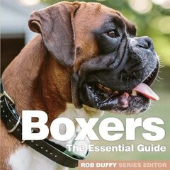 Boxers: The Essential Guide цена и информация | Книги о питании и здоровом образе жизни | kaup24.ee