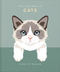Little Book of Cats: Purrs of Wisdom цена и информация | Книги о питании и здоровом образе жизни | kaup24.ee