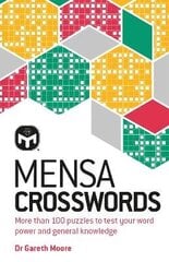 Mensa Crosswords: Test your word power with more than 100 puzzles New Edition hind ja info | Tervislik eluviis ja toitumine | kaup24.ee