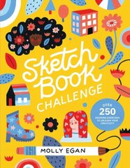 Sketchbook Challenge: Over 250 Drawing Exercises to Unleash Your Creativity цена и информация | Энциклопедии, справочники | kaup24.ee