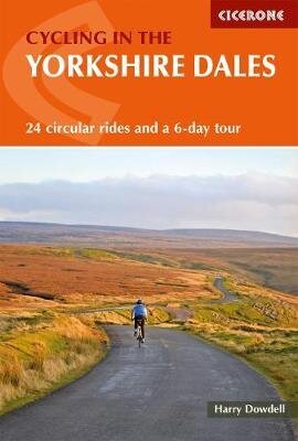 Cycling in the Yorkshire Dales: 24 circular rides and a 6-day tour 2nd Revised edition hind ja info | Tervislik eluviis ja toitumine | kaup24.ee