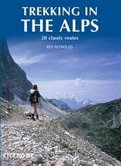 Trekking in the Alps цена и информация | Книги о питании и здоровом образе жизни | kaup24.ee