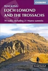 Walking Loch Lomond and the Trossachs: 70 walks, including 21 Munro summits 2nd Revised edition цена и информация | Книги о питании и здоровом образе жизни | kaup24.ee