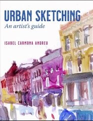 Urban Sketching: An artist's guide цена и информация | Энциклопедии, справочники | kaup24.ee