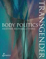 Transgender Body Politics hind ja info | Ühiskonnateemalised raamatud | kaup24.ee