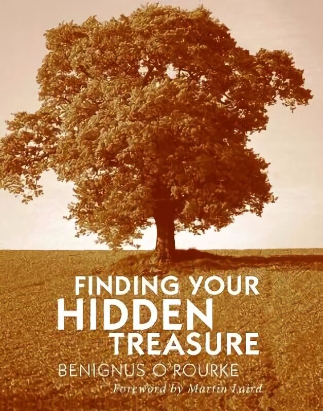 Finding Your Hidden Treasure: The Way of Silent Prayer UK ed. hind ja info | Usukirjandus, religioossed raamatud | kaup24.ee