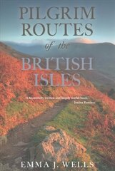 Pilgrim Routes of the British Isles цена и информация | Исторические книги | kaup24.ee