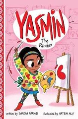 Yasmin the Painter hind ja info | Noortekirjandus | kaup24.ee