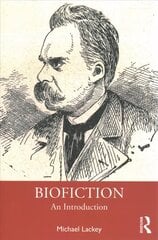 Biofiction: An Introduction hind ja info | Elulooraamatud, biograafiad, memuaarid | kaup24.ee