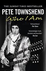 Pete Townshend: Who I Am цена и информация | Биографии, автобиогафии, мемуары | kaup24.ee