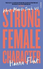 Strong Female Character hind ja info | Elulooraamatud, biograafiad, memuaarid | kaup24.ee