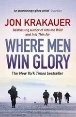 Where Men Win Glory: The Odyssey of Pat Tillman Main цена и информация | Биографии, автобиогафии, мемуары | kaup24.ee