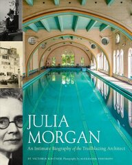 Julia Morgan: An Intimate Biography of the Trailblazing Architect цена и информация | Биографии, автобиогафии, мемуары | kaup24.ee