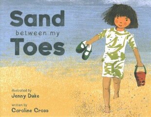 Sand Between My Toes цена и информация | Книги для малышей | kaup24.ee