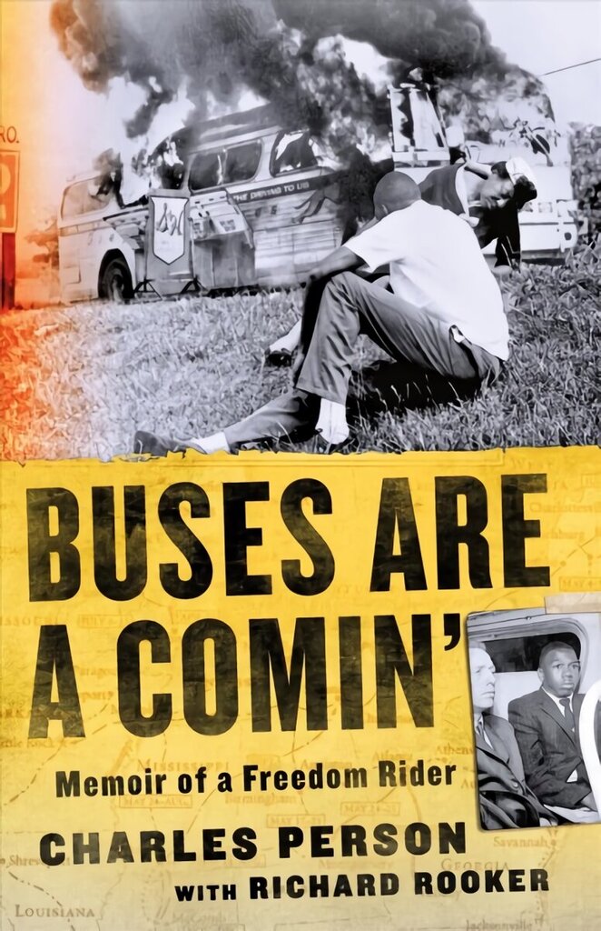 Buses Are a Comin': Memoir of a Freedom Rider цена и информация | Elulooraamatud, biograafiad, memuaarid | kaup24.ee