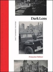 Dark Lens: Imaging Germany, 1945 hind ja info | Ajalooraamatud | kaup24.ee