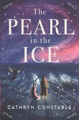 Pearl in the Ice hind ja info | Noortekirjandus | kaup24.ee