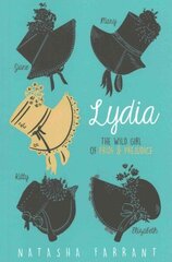 Lydia: The Wild Girl of Pride & Prejudice цена и информация | Книги для подростков и молодежи | kaup24.ee