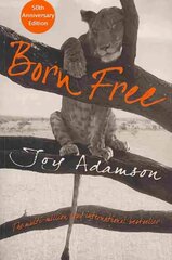 Born Free: The Full Story hind ja info | Elulooraamatud, biograafiad, memuaarid | kaup24.ee