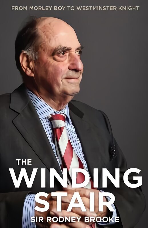 Winding Stair: From Morley Boy to Westminster Knight hind ja info | Elulooraamatud, biograafiad, memuaarid | kaup24.ee