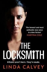 Locksmith: 'The bravest new voice in crime fiction' Martina Cole цена и информация | Фантастика, фэнтези | kaup24.ee