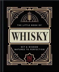 Little Book of Whisky: Matured to Perfection hind ja info | Retseptiraamatud | kaup24.ee