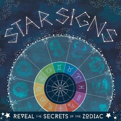 Star Signs: Reveal the secrets of the zodiac цена и информация | Книги для подростков и молодежи | kaup24.ee