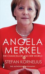 Angela Merkel: The Chancellor and Her World hind ja info | Elulooraamatud, biograafiad, memuaarid | kaup24.ee