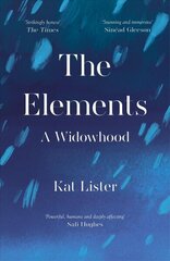 Elements: A Widowhood цена и информация | Биографии, автобиогафии, мемуары | kaup24.ee