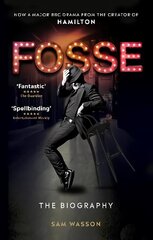 Fosse: The Biography hind ja info | Elulooraamatud, biograafiad, memuaarid | kaup24.ee