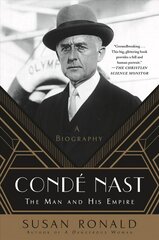 Conde Nast: The Man and His Empire - A Biography цена и информация | Биографии, автобиогафии, мемуары | kaup24.ee