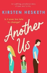 Another Us: An uplifting, emotional story of love and family цена и информация | Фантастика, фэнтези | kaup24.ee