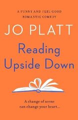 Reading Upside Down: A funny and feel-good romantic comedy Digital original hind ja info | Fantaasia, müstika | kaup24.ee