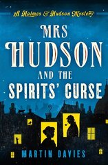 Mrs Hudson and the Spirits' Curse Digital original цена и информация | Фантастика, фэнтези | kaup24.ee