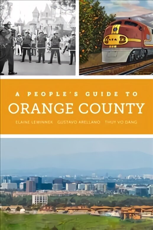 People's Guide to Orange County hind ja info | Ajalooraamatud | kaup24.ee